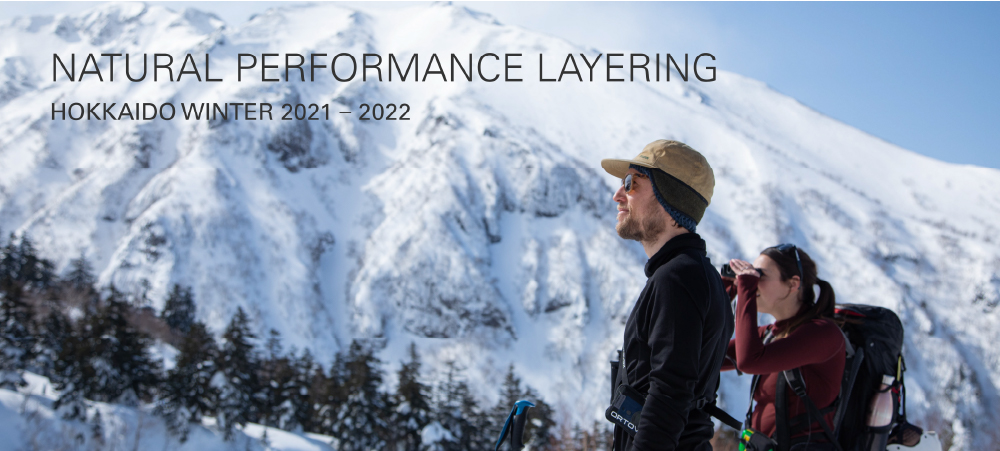 NATURAL PERFORMANCE LAYERING HOKKAIDO WINTER 2021 — 2022