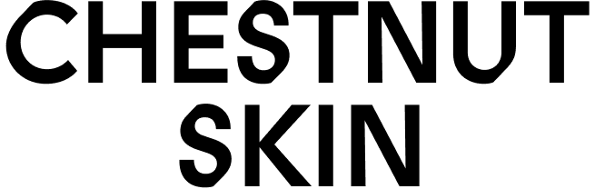 CHESTNUT SKIN